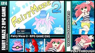 Tickle Fairy Maze 2 - PART-4 [ENG]
