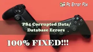 FIXED: PS4 Corrupted Data/Database Errors | Working Tutorial | PC Error Fix