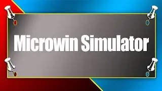 How To Use Microwin With Simulator