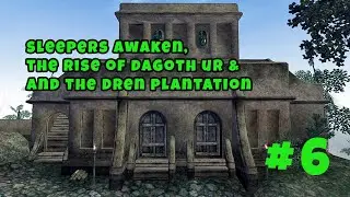 The Elder Scrolls III: Morrowind GOTY Part 6