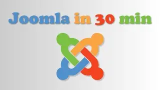Build a New Joomla Website in less than 30min! | Joomla Installation