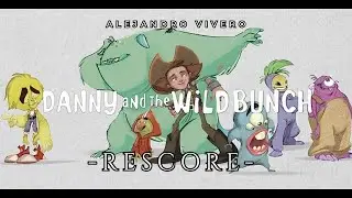 Danny and the Wild Bunch| RESCORE