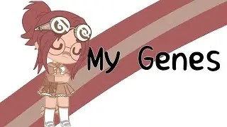 My Genes 😏 | Late trend