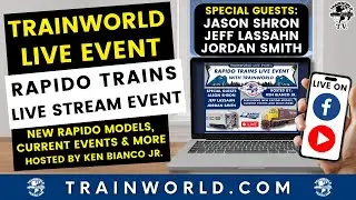 Rapido Trains Live On TrainWorldTV— 8/22/24 8PM ET