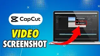 How to Screenshot Video in CapCut