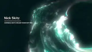 Nick Skitz - Hornbag (Skitz Creamy Radio Edit Mix) Skitz Classics