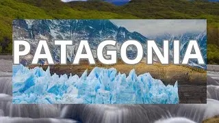 PATAGONIA VIDEO 4K ULTRA HD