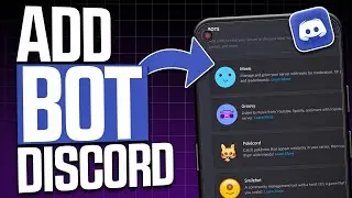 How to Add Bots to Discord Server on Mobile
