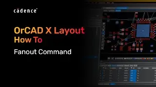 OrCAD X How To - How to use the Fanout Command