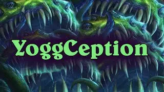 Savjz Hearthstone: YoggCeption