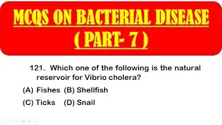 MCQS ON BACTERIAL DISEASE | Microbial Disease questions with answers || PART 7 || MICROBIOLOGY