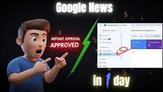 Instant Google News Approval in Just 1 Day! (100% Working)