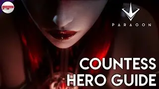 Countess Hero Guide - 'Elvira' Build | Paragon