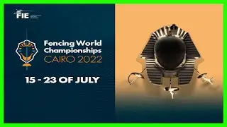 Cairo 2022 FENCING WORLD CHAMPIONSHIPS - DAY03 Piste Green