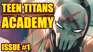 Teen Titans Academy (issue 1, 2021-)