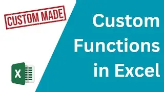 How to Create Custom Functions in Excel with VBA