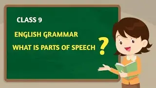 Class 9 Basic Concepts Of Grammar //Phrase//Sentences//Article//Parts of Speech//etc.