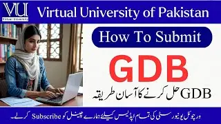 How to attempt GDB in vu | GDB solve kerny ka tarika |How to solve GDB in vu