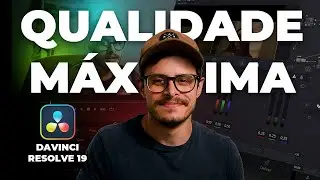 DaVince Resolve 19 - Como exportar em ALTA QUALIDADE para Instagram e Youtube