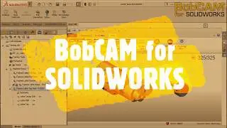 ⚡  BobCAM for SOLIDWORKS  วิธีการใช้งาน
