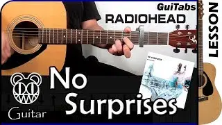 How to play NO SURPRISES 😵 - Radiohead / GUITAR Lesson 🎸 / GuiTabs N°089 A