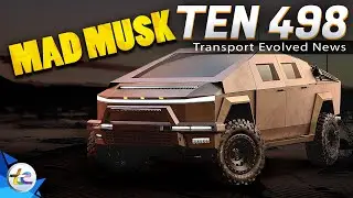 TEN Transport Evolved News Episode 498 - The Tesla Cybertruck Ready For Mad Max?