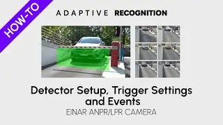 EINAR ANPR/LPR Camera: Detector Setup, Trigger Settings and Events