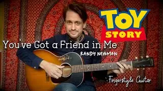 You've Got a Friend in Me | Toy Story | Fingerstyle Guitar | TABs | Randy Newman | Martin OOL-17
