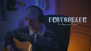 Ed Sheeran - Photograph (Cover by NERDIE)