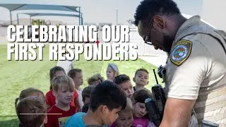 Celebrating Our First Responders