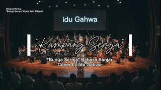 SEROJA - HUSEIN BAWAFIE | VIRAL BANJAR LANGUAGE VERSION ON TIKTOK‼️| AI COVER by Idu Gahwa