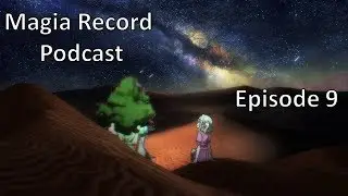 Is The Show Boring? | Magia Record Episode 9 REACTION | Magia Record Podcast