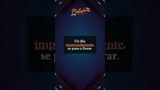 Una PALABRA al día: Impensadamente