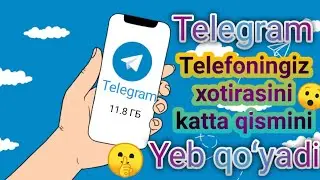 Telegram Telefoningiz xotirasini katta qismini yeb quyadimi? javob videoda.