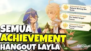 Hangout Layla Semua Achievement | Genshin Impact