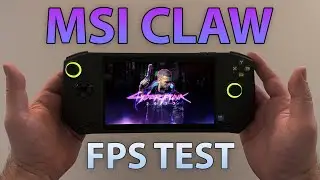 MSI CLAW | Cyberpunk 2077 | 900p / 1080p FPS TEST