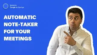 The ultimate auto note-taker for your meetings