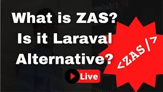 How to use ZAS, in fact what is it? Is it Laravel's alternative?