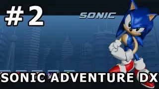 Sonic Adventure DX - Parte 2 - Sonic com Mal de Alzheimer