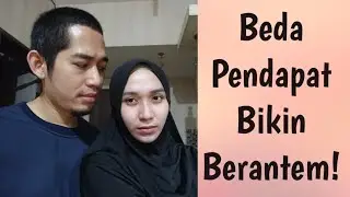 BEDA PENDAPAT TERUS, NORMAL GAK SIH? (Tonton sampe abis ya..)