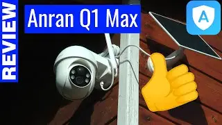 Anran Q1 Max: full features solar/battery IP cam with motion sensor and spotlight