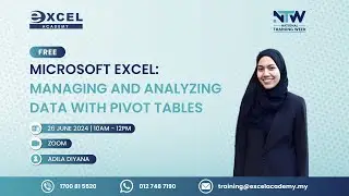 Microsoft Excel Managing and Analyzing Data with Pivot Tables | NTW2024 | Learning Hour Ep 64