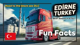 Best Roads | Edirne | Euro Truck Simulator 2