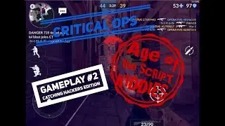 Critical Ops: Age of the Script Kiddies | Gameplay (Catching Edition) | Episode 2