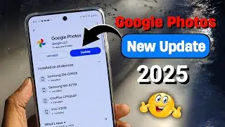 Google Photos New Update 2025 || Android 15 Update Features || How To Update Google Photos