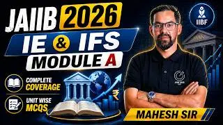 JAIIB IE & IFS Module A Complete Coverage | Complete IE & IFS JAIIB 2026 | JAIIB Preparation 2026