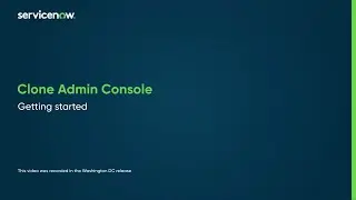 Clone Admin Console | Getting Started