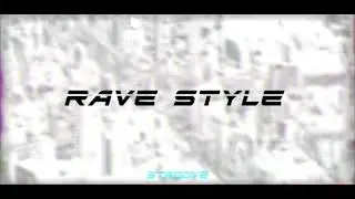 STROOVE - RAVE STYLE