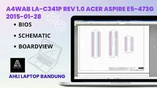 A4WAB LA-C341P REV 1.0 Bios, Schematic and Boardview Acer Aspire E5-473G 2015-01-28