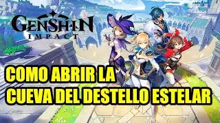 Como abrir la Puerta de la Cueva del Destello Estelar - Genshin Impact
